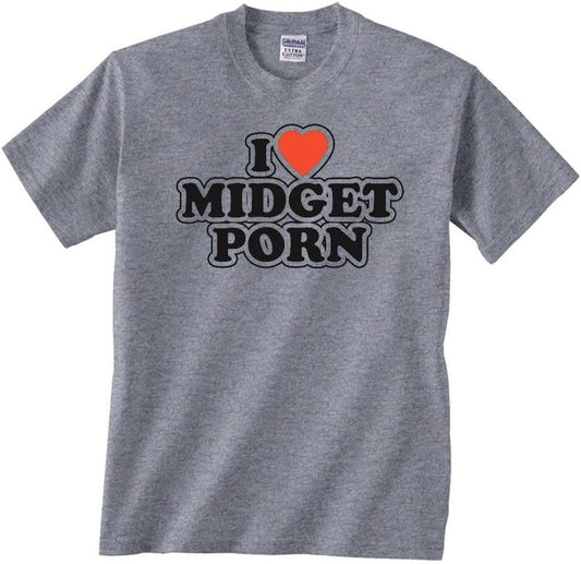 I Love Midget Porn Funny Offensive T-Shirt - Unisex Graphic Tee, Black