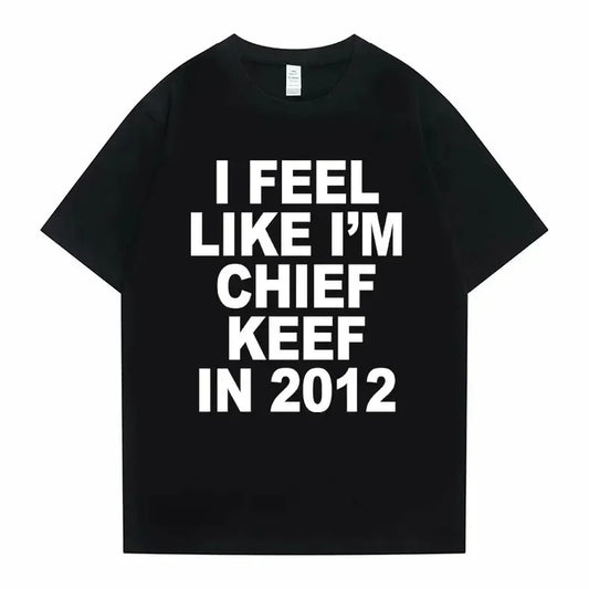 "Chief Keef 2012 Rap Meme T-Shirt - Unisex Funny Oversized Tee