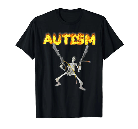 Autism Skeleton Funny Meme T-Shirt - Unisex Black Tee, Comfort Wear