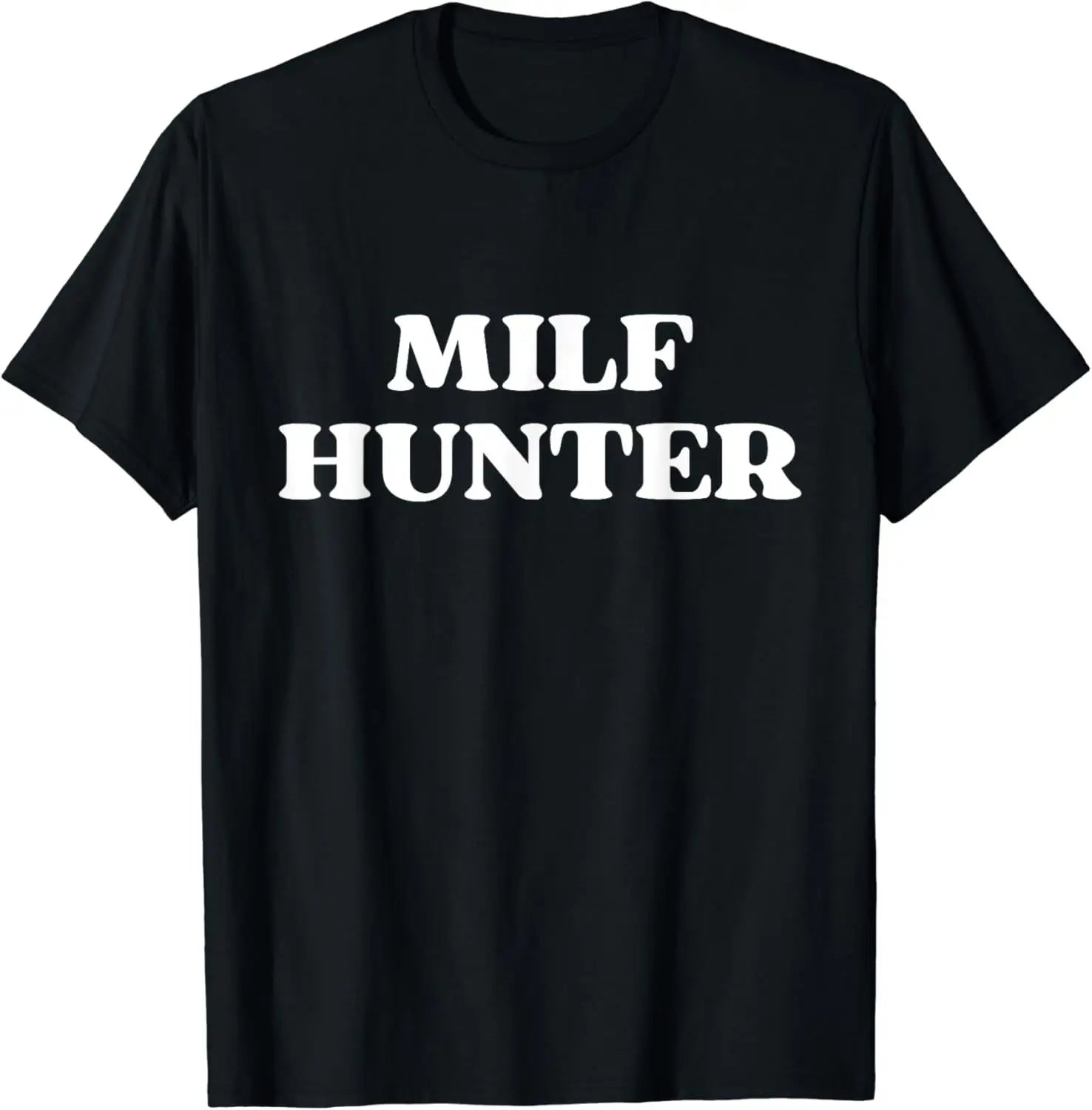 MILF Hunter Funny Adult Humor T-Shirt - Men's Graphic Tee, Black