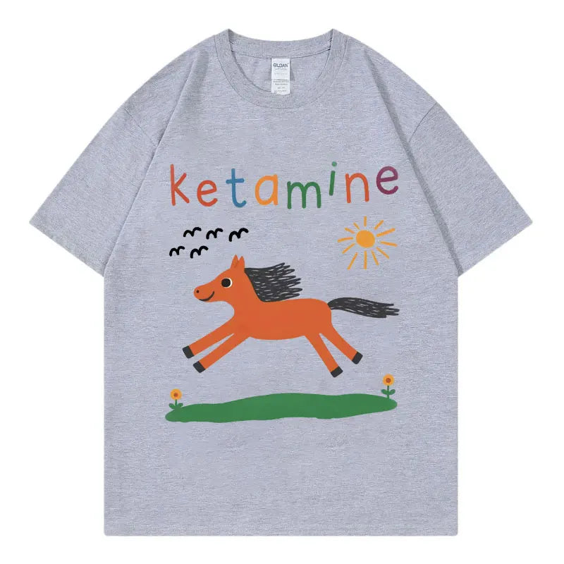 Ketamine Horse Funny Meme T-Shirt - Unisex Harajuku Graphic Tee
